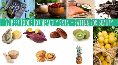 The 12 Best Foods for Healthy Skin.